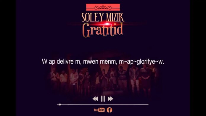 Solèy Mizik – Gratitid (Vídeo letra)
