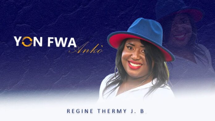 Regine Thermy J. B – Yon Fwa Ankò (Video de Youtube y letra)
