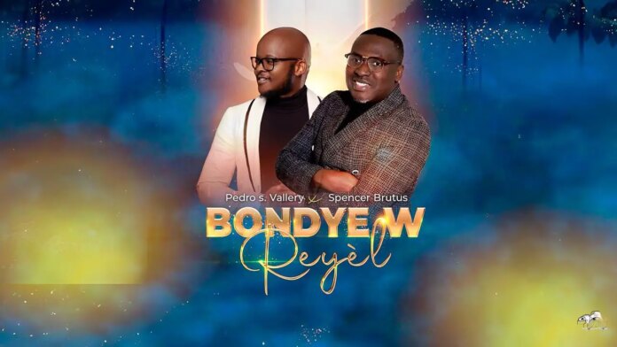 Bondye'w Reyel – Pedro S. Vallery (feat. Spencer Brutus)
