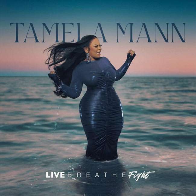 Tamela Mann anuncia el lanzamiento de su álbum “Live Breathe Fight”
