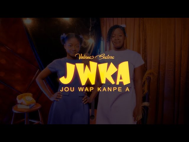 Jou Wap Kanpe A – Hermanas Valeus
