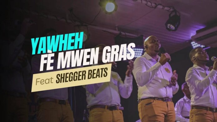 YES ft Shegger Beats – Yawheh fè mwen gras (vídeo)
