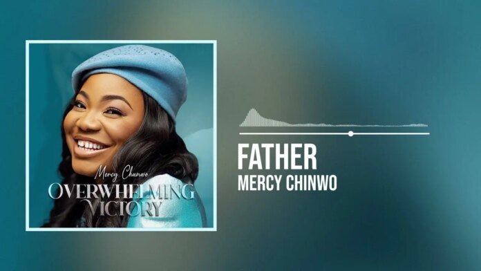 Mercy Chinwo – Padre (Audio Oficial)
