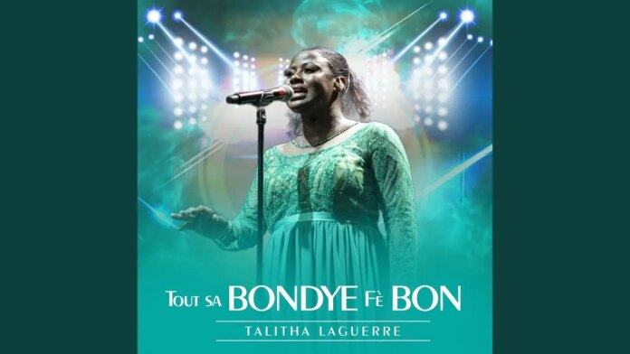 All Sa Bondye Fè Bon – Talitha Laguerre
