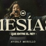 Averly Morillo - Mesías (video y Lyrics)