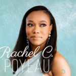 Biografía de Rachel C. Poyeau: Embajador de elogios