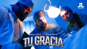 Tu Gracia - Jah Love x Philippe (Video Oficial)