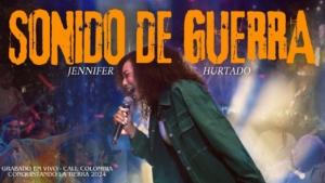 Sonido de Guerra - Jennifer Hurtado (En Vivo Video Oficial)