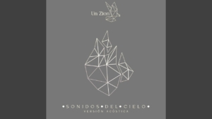 Sonidos Del Cielo (Versión Acústica)