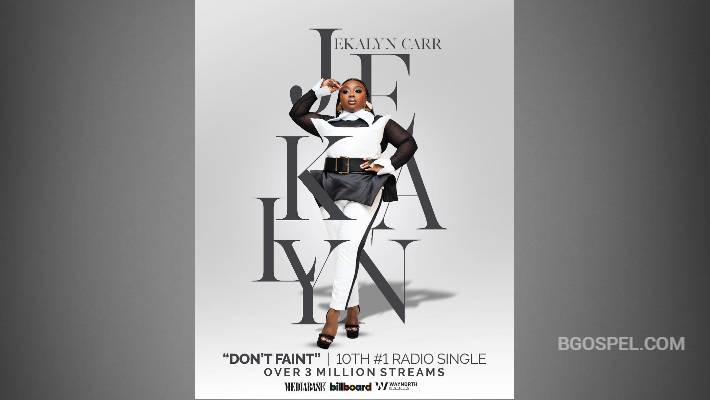 Jekalyn Carr - Disco de Billboard con el sencillo “Don't Faint”