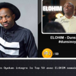 Dunsin Oyekan se suma al Top 50 con ELOHIM semana 14