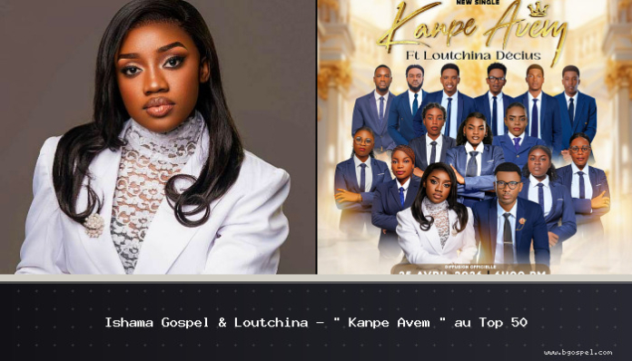 Ishama Gospel & Loutchina - “Kanpe Avèm” en el Top 50
