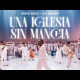 Una Iglesia Sin Mancha